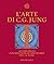 L'arte di C.G. Jung by C.G. Jung