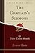 The Chaplain's Sermons by John Talbot Smith