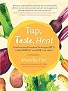 Tap, Taste, Heal:...