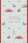 The Mayor of Casterbridge by Thomas Hardy