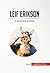 Leif Erikson: El descubrimiento de América (Historia) (Spanish Edition)