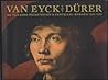 Van Eyck tot Dürer. De Vlaamse primitieven & Centraal-Europa ... by Till-Holger Borchert