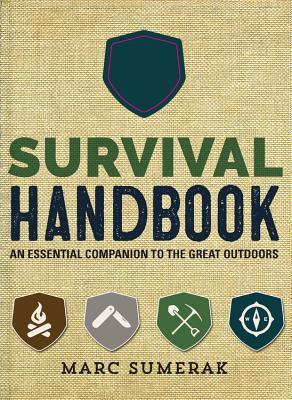 Survival Handbook: An Essential Companion to the Great Outdoors (Paperback)