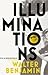 Illuminations by Walter Benjamin