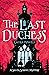 The Last Duchess (Silver Se...