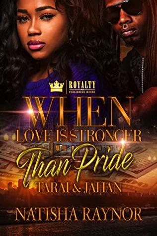 When Love Is Stronger Than Pride: Tarai & Jahan (Kindle Edition)