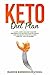 Keto Diet Plan: Clarity, Si...