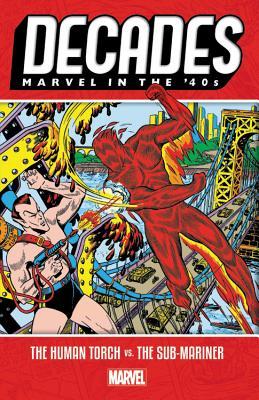 Decades: Marvel in the '40s - The Human Torch vs. The Sub-Mariner