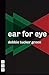 Ear For Eye
