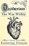 Desiderium: The War Within