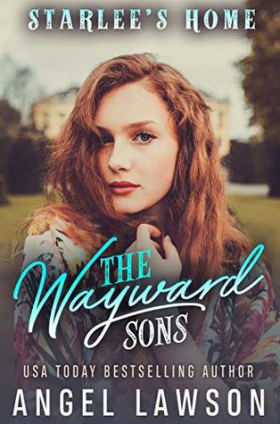 Starlee's Home (The Wayward Sons, #3)