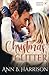 Christmas Glitter (Moore Sisters of Montana, #1)