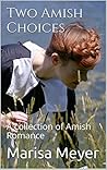 Two Amish Choices...