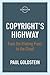Copyright's Highway: From the Printing Press to the Cloud