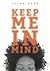 Keep me in mind (FICTION) (French Edition)