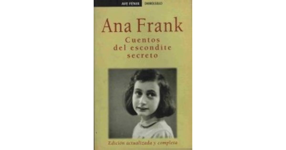 Cuentos Del Escondite Secreto by Anne Frank