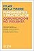 Fundamentos y prácticas de comunicación no violenta