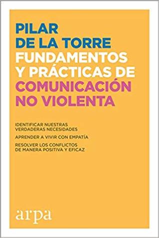 Fundamentos y prácticas de comunicación no violenta (Paperback)