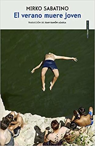 El verano muere joven (Paperback)