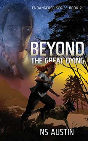 Beyond the Great Dying (Endangered #2)