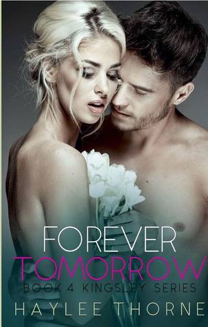 Forever Tomorrow (Kingsley, #4)
