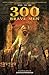 300 brave Men