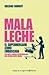Mala leche: El supermercado como emboscada