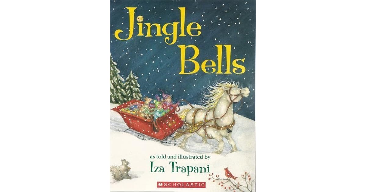 Jingle Bells by Iza Trapani