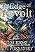The Edge of Revolt (The David Chronicles, #3)