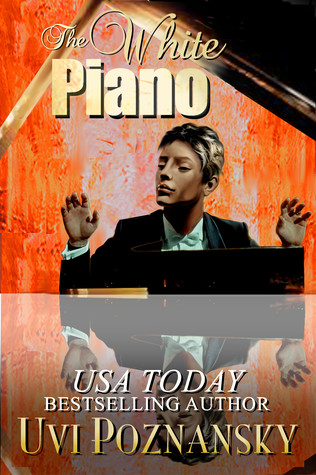 The White Piano (Kindle Edition)