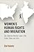 Women's Human Rights and Migration: Sex-Selective Abortion Laws in the United States and India (Pennsylvania Studies in Human Rights)