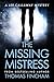 The Missing Mistress  (Lee ...