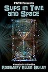 Slips in Time and Space