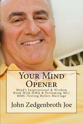 Your Mind Opener: Mind's Inspirational & Wisdom Book With HMQ & Perfoming MC/MMC-Testing Before Marriage (Hemo Psychology)