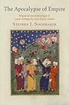 The Apocalypse of Empire by Stephen J. Shoemaker
