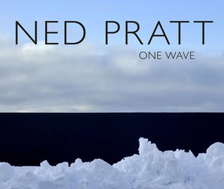 Ned Pratt: One Wave (Hardcover)