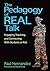 The Pedagogy of Real Talk: ...
