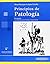 Principios Patol 4Ed.: Con ...