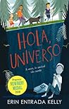 Hola, Universo by Erin Entrada Kelly