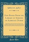 fine-books-from-the-library-of-afriend-of-albrecht-durer-together-with-a-library-removed-from-an-aus