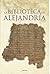 La biblioteca de Alejandría