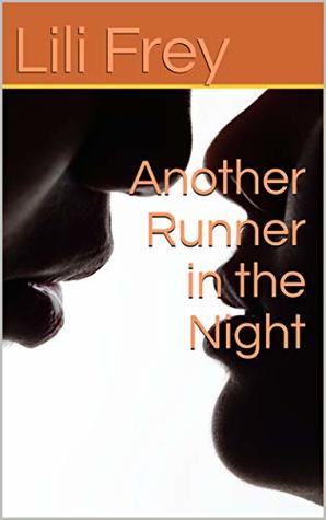 Another Runner in the Night (The Light Book 1)