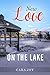 New Love on The Lake