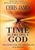 Time Is the Only God