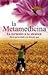 METAMEDICINA, LA (Spanish Edition)