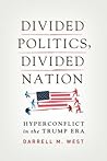 Divided Politics, Divided Nation: Hyperconflict in the Trump Era