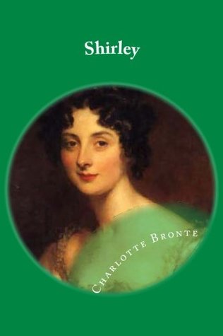 Shirley: Classic Literature