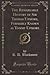 The Remarkable History of Sir Thomas Upmore, Formerly Known as Tommy Upmore (Classic Reprint)