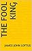 The Fool King