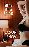 Filthy Little Thing: A Hotwife Fantasy Filthy Little Thing: A Hotwife Fantasy